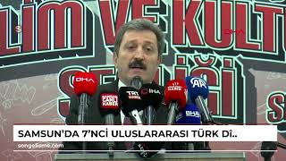 SAMSUN’da 7’nci Uluslararası Türk Dünyası Bilim ve Kültür Şenliği’nin açılışı yapıldı [upl. by Kaylyn831]