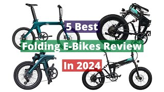 5 Best Folding Electric Bikes In 2024 Review [upl. by Iras713]