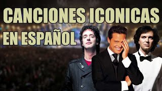 200 CANCIONES ICONICAS DE LA HISTORIA EN ESPAÑOL [upl. by Haseena]