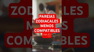 Parejas del zodiaco MENOS Compatibles 🚫💔 [upl. by Addam]