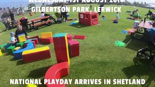 Shetland Playday 2018 [upl. by Chesney71]