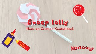 Hans en Grietjes Knutselhoek  Lolly 🍭 [upl. by Bertila147]