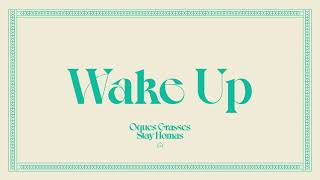 OQUES GRASSES  WAKE UP amp Stay Homas [upl. by Eleanora]