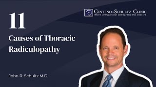 Causes of Thoracic Radiculopathy  w Dr John Schultz of CentenoSchultz Clinic and Regenexx [upl. by Lihkin]