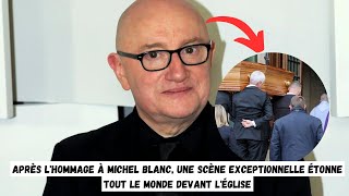 Après lhommage à Michel Blanc une scène exceptionnelle étonne tout le monde devant léglise [upl. by Kara]