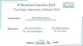 8va Reunión científica quotTecnología Innovación y Diabetes 2024quot [upl. by Portwin]