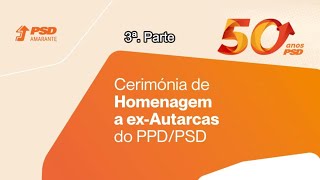 3ª Parte  CERIMÓNIA de HOMENAGEM a ex AUTARCAS do PPDPSD  AMARANTE  2024 [upl. by Marchak]