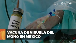 ✅ Preparativos en México para la llegada de la VACUNA contra la VIRUELA DEL MONO  Salud180 🌿 [upl. by Atikel]