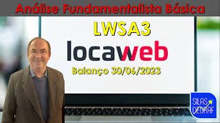 LWSA3  LOCAWEB SERVIÇOS DE INTERNET SA ANÁLISE DE BALANÇOS PROF SILAS DEGRAF [upl. by Meggi414]