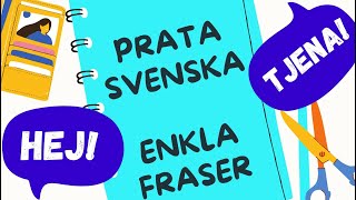 Enkla fraser  prata svenska  Basic phrases  speak Swedish  Lär dig svenska svenska sfi [upl. by Gherardo]