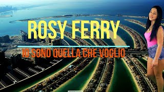 Rosy Ferry  Io sono quella che voglio Official Video 2022 [upl. by Cynara]