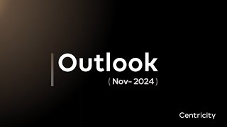 Monthly Outlook Update by Centricity  November 2024 [upl. by Milano]