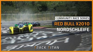 Track Titan Community Race 60  Red Bull X2010  Nordschleife [upl. by Salocin]