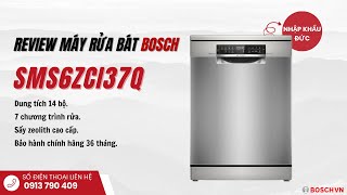 Máy rửa bát Bosch SMS6ZCI37Q serie 6 sấy Zeolith [upl. by Arocal59]