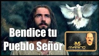 Bendice a tu Pueblo señor  STANISLAO MARINO [upl. by Urana915]