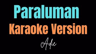 Adie  Paraluman Karaoke Version [upl. by Reba]