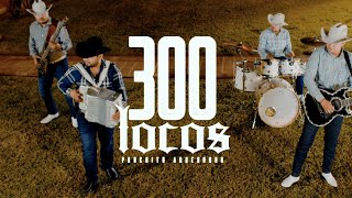 300 Locos  Panchito Arredondo  DEL Records 2021 [upl. by Sonny]