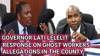 GOVERNOR LATI LELELIT RESPONDS TO SENATOR LELEGWES GHOST WORKER ALLEGATIONS IN SAMBURU COUNTY [upl. by Ailimac63]