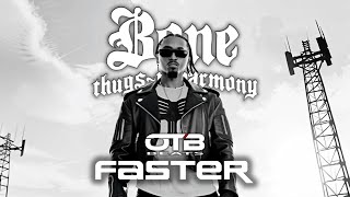 Bone Thugs N Harmony  Faster OTBMIX [upl. by Katie398]