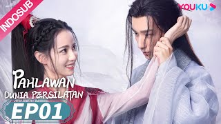 INDO SUB Pahlawan Dunia Persilatan Wulin Heroes EP01  Li HongyiHuang Riying  YOUKU [upl. by Dazhehs]