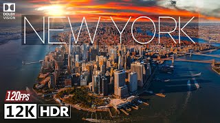 Cinematic New York in 12K ULTRA HD HDR 120fps with Dolby Vision [upl. by Aseyt638]