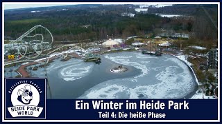 Reportage Ein Winter im Heide Park 2013  Teil 4 Die heiße Phase [upl. by Frederiksen]