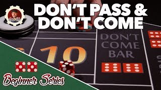 Dont Pass and Dont Come  How to Play Craps Pt 10 [upl. by Darnell]