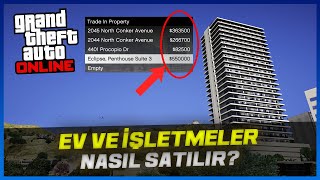 GTA ONLINE  EV VE İŞLETMELER NASIL SATILIR TAKAS YÖNTEMİ [upl. by Hound]