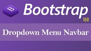 Dropdown Menu Navbar in Bootstrap Hindi [upl. by Ahsaek]