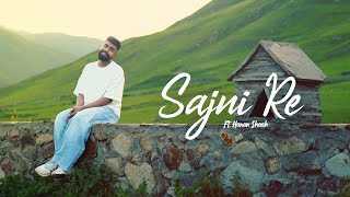 Sajni Re Musical Cover Ft Hanan Shaah  Prod By Sebin Xavier Musical  Jazeem amp Azru Visuals [upl. by Sachs]