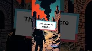 The Massacre at Lidice anime fyp shorts viralshorts history facts reels comics [upl. by Thurstan]