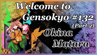 WtG 132  Lultime et Absolu Dieu Secret Okina Matara part 2 [upl. by Seira406]