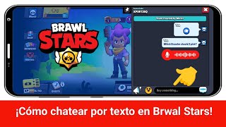 Cómo habilitar el chat de texto en Brawl Stars  Tutorial [upl. by Domonic585]