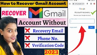 How to Recover Gmail Account  No Email  No Phone number  100 Gmail Recovery [upl. by Ydennek]