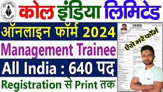 CIL Form Fill UP 2024  Coal India Limited Management Trainee Online Form 2024 [upl. by Eissert]