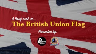 A Brief Look at the British Union Flag [upl. by Duhl]