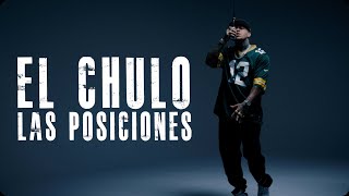 El Chulo  Las Posiciones Video Oficial [upl. by Ydnab]