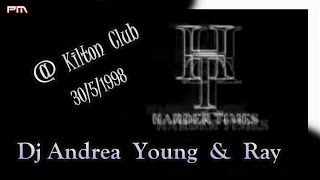 Dj Andrea Young amp Ray  Harder Times  Kilton Club 3051998 [upl. by Aljan]