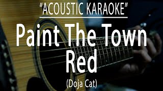 Paint the town red  Doja Cat Acoustic karaoke [upl. by Teuton]