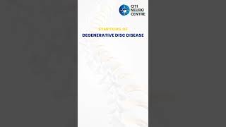 Degenerative Disc disease  Symptoms amp Treatment  Citi Neuro Centre [upl. by Imena567]