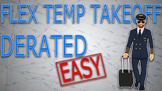 ✅ Flex Temperature Takeoffs Explained in Details  Pilot Training [upl. by Lipman]