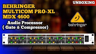 ⛔Unboxing Audio Processor ‼️BEHRINGER MULTICOM PROXL MDX 4600 [upl. by Ettenay628]