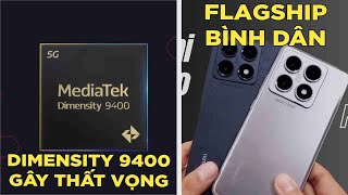 Tin nóng KHÁI NIỆM MỚI  quotFlagship bình dânquot của Xiaomi Dimensity 9400 gây thất vọng [upl. by Hocker]