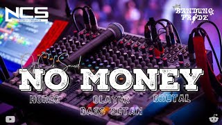 DJ CEK SOUND NO MONEY FULL NGEBASS SETAN  No Copyright [upl. by Ayanahs]