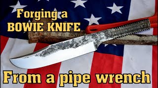 Forging a knife Large clip point Bowie knife from an old pipe wrench jaw [upl. by Notsreik]