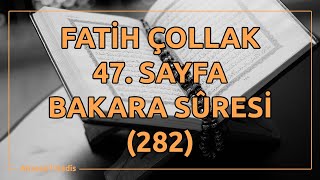 Fatih Çollak  47Sayfa  Bakara Suresi 282 [upl. by Biagi]