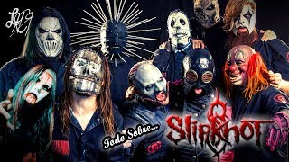 SLIPKNOT La verdadera historia ★ESPECIAL HALLOWEEN★ orígenes Curiosidades Discográfia LMCR [upl. by Hutton]