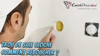 Reboucher efficacement des trous de scie cloche sur du placo  MASTERCLASS [upl. by Illehs697]