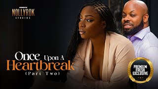 Once Upon A Heartbreak Kachi Bolaji Ogunmola  Nigerian Movies  Latest Nigerian Movie 2024 [upl. by Nnylrac]