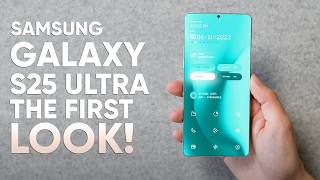 Samsung Galaxy S25 Ultra – The First Look [upl. by Gaskins]